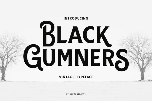 Black Gumners: A Vintage Display Font for Elegant Digital Branding