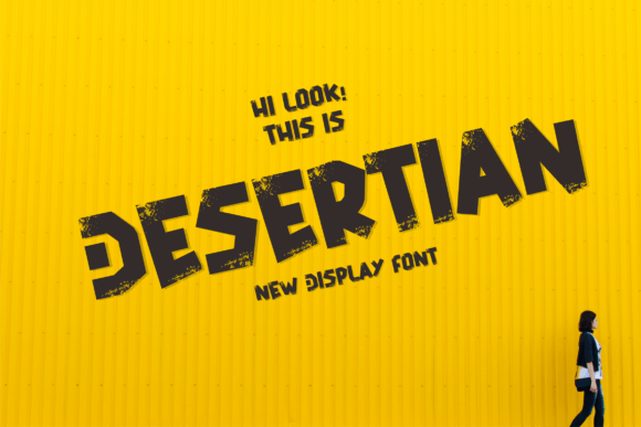 Desertian: A Bold Display Font for Real Branding