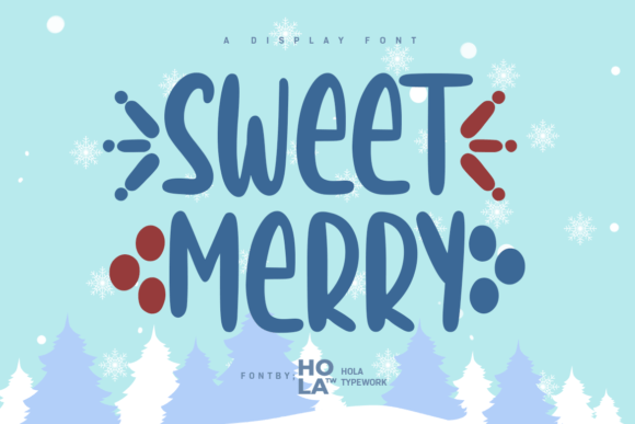 Sweet Merry Font for Friendly, Memorable Branding